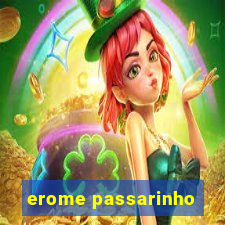 erome passarinho